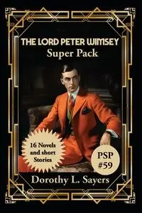 The Lord Peter Wimsey Super Pack - Dorothy Sayers  L.