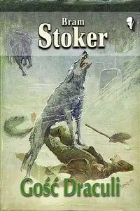 Gość Draculi - Stoker Bram