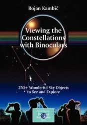 Viewing the Constellations with Binoculars - Kambic Bojan