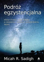 Podróż egzystencjalna - Micah R.Sadigh