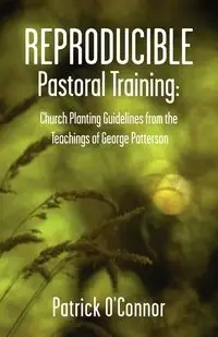 Reproducible Pastoral Training - Patrick O'Connor