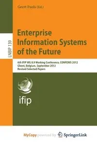 Enterprise Information Systems of the Future - Poels Geert