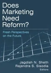 Does Marketing Need Reform? - Sheth Jagdish N