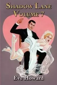 Shadow Lane Volume 7 - Howard Eve