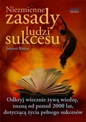 Niezmienne zasady ludzi sukcesu (Wersja elektroniczna (PDF)) - Janusz Basza