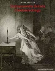 Szekspirowska dekada - Kalina Zabuska