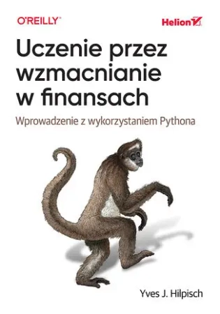 Uczenie przez wzmacnianie w finansach - Yves J. Hilpisch