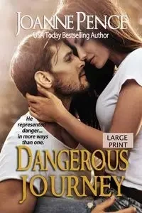 Dangerous Journey [Large Print] - Joanne Pence