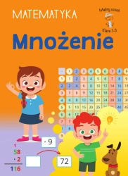 Mądry Uczeń Klasa 1-3 Matematyka Mnożenie - Tamara Malska