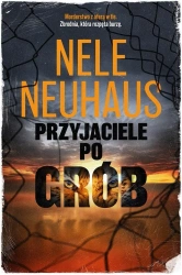 Przyjaciele po grób - Nele Neuhaus