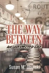 The Way Between - Susan M. Obijiski
