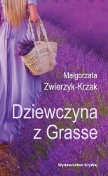 Dziewczyna z Grasse - Małgorzata Zwierzyk-Krzak