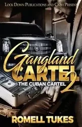 Gangland Cartel 2 - Tukes Romell