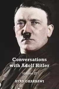 Conversations with Adolf Hitler - Gharbawi Ayad