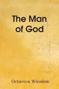 The Man of God - Winslow Octavius