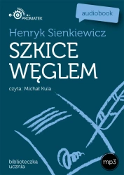 audiobook Szkice węglem - Henryk Sienkiewicz