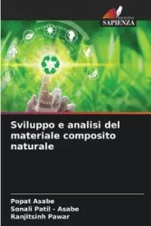 Sviluppo e analisi del materiale composito naturale - Asabe Popat