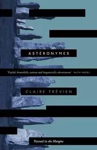 Asteronymes - Claire Trevien