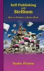 Self-Publishing with Stellium - Sasha Fenton