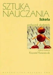 Sztuka nauczania Szkoła - Krzysztof Konarzewski