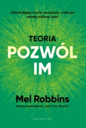 Teoria pozwól im - Mel Robbins