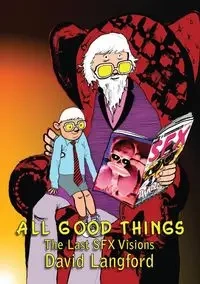 All Good Things - David Langford