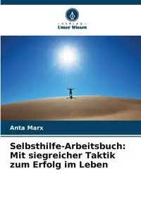 Selbsthilfe-Arbeitsbuch - Marx Anta