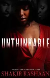 Unthinkable - Rashaan Shakir