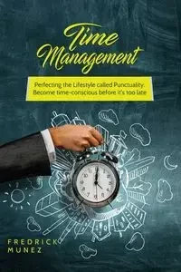 Time Management - Fredrick Munez