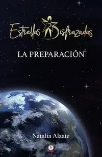 Estrellas disfrazadas - Natalia Alzate