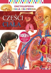 Encyklopedia ciała człowieka. Części ciała - praca zbiorowa