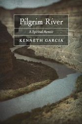 Pilgrim River - Kenneth Garcia