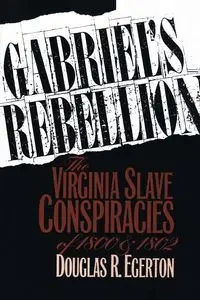 Gabriel's Rebellion - Douglas R. Egerton