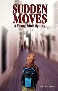Sudden Moves - Landon Kelli Sue
