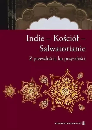 Indie - Kościół - Salwatorianie - ks. Jacek Wawrzyniak SDS
