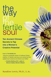 The Way of the Fertile Soul - Lewis Randine