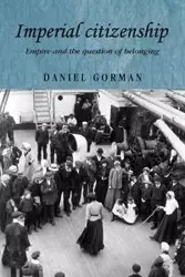 Imperial citizenship - Daniel Gorman