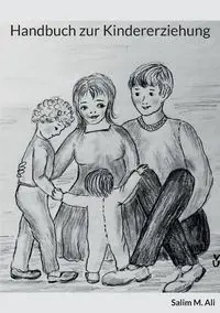 Handbuch zur Kindererziehung - M. Ali Salim
