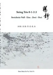 String Trio 0 -1 - 2 - 3 - Yang Jing