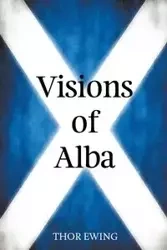 Visions of Alba - Ewing Thor