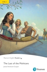 The Last of the Mohicans. Book with Digital Version and audio. Level 2