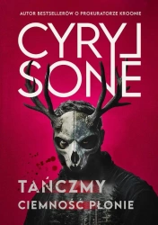 Tańczmy, ciemność płonie - Cyryl Sone