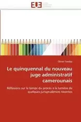 Le quinquennal du nouveau juge administratif camerounais - FANDJIP-O