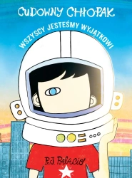 Cudowny chłopak - R. J. Palacio