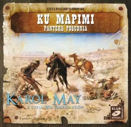 audiobook Ku Mapimi. Pantera Południa. - Karol May