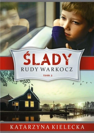 Ślady T.2 Rudy warkocz - Katarzyna Kielecka
