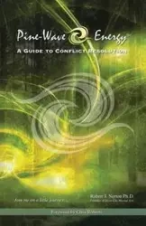 Pine-Wave Energy - Robert J. Norton Ph. D.