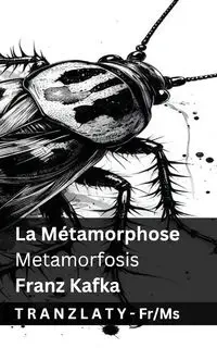 La Métamorphose / Metamorfosis - Kafka Franz