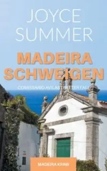Madeiraschweigen - Summer Joyce