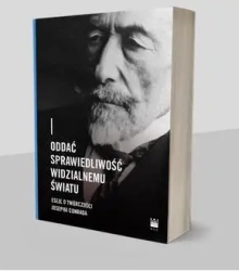 Oddać sprawiedliwość widzialnemu światu - praca zbiorowa